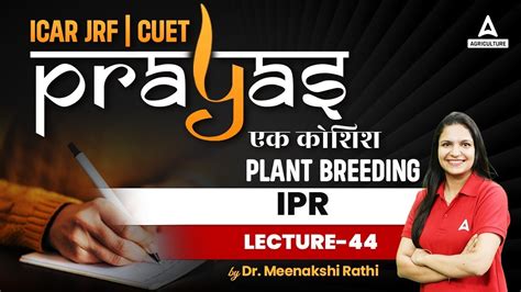 Plant Breeding Ipr Icar Jrf And Cuet Preparation Prayas By