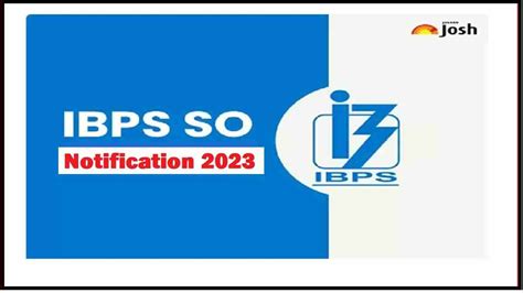 Ibps So Notification 2023 Out Apply Online For It Officer And Other