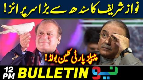 Big Breakthrough Of Nawaz Sharif In Sindh 12pm News Bulletin 22 Nov 2023 Neo News Youtube