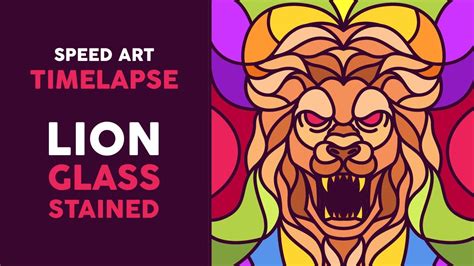 Timelapse Lion Glass Stained Illustration Speed Art Youtube