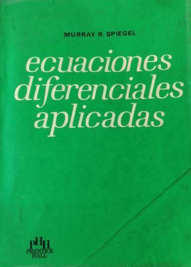 Ecuaciones Diferenciales Aplicadas 3 Edición Murray R Spiegel PDF