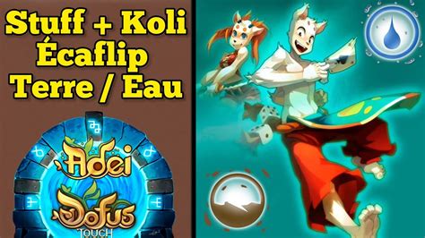 Écaflip Terre Eau lvl 200 Stuff Kolizeum DOFUS Touch YouTube