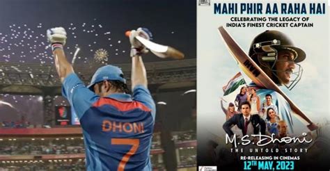 M S Dhoni The Untold Story To Re Release In Languages On May