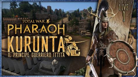 KURUNTA SLURPY E DAVVERO COSI FORTE 2 Total War Pharaoh Campagna