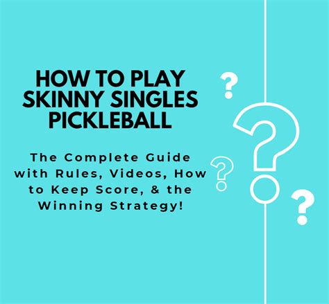 How To Play Skinny Singles Pickleball Scoring Rules And Strategy