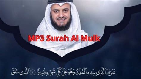 Dengarkan MP3 Surah Al Mulk Murotal Syekh Misyari Rasyid Percepat