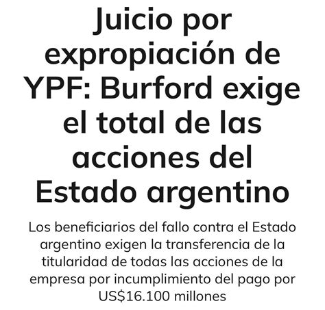 Juicio Por Expropiaci N De Ypf Burford Exige El Total De Las Acciones