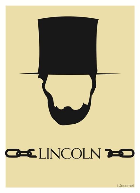 Abraham Lincoln Posters By Isaías Jacomeli Via Behance Abraham