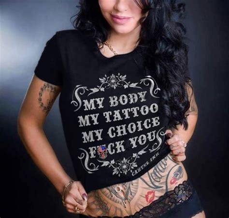 My Body My Tattoo My Choice Fuck You Cartel INK TeeNavi Reviews On