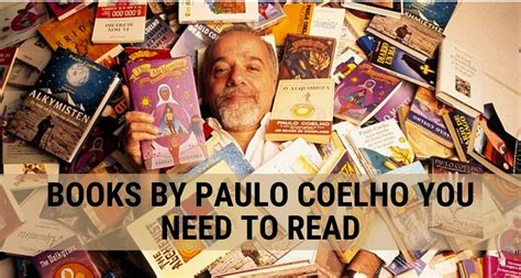 Paulo Coelho Books You Need To Read List Of Books By Paulo Coelho