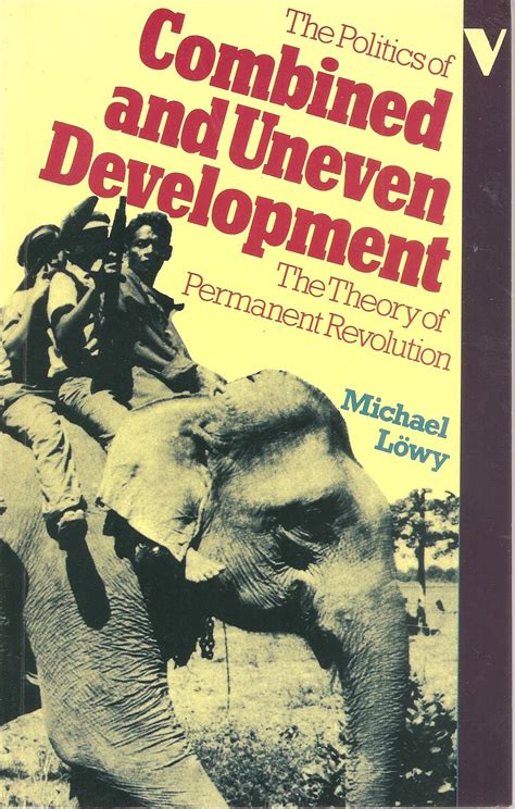 The Politics Of Combined And Uneven Development The Theory Of