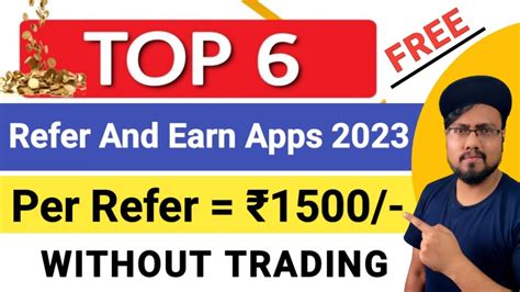 Top Best Refer And Earn Apps Refer