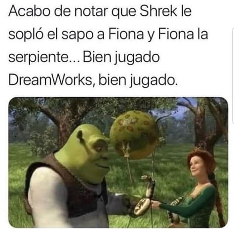 Acabo De Notar Que Shrek Le Sopl El Sapo A Fiona Y Fiona La Serpiente