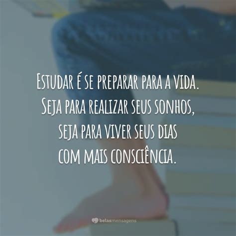 Frases Sobre Estudar Que Te Incentivam A Aprender Sempre Mais