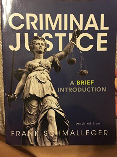 Introduction To Criminal Justice 10th Edition