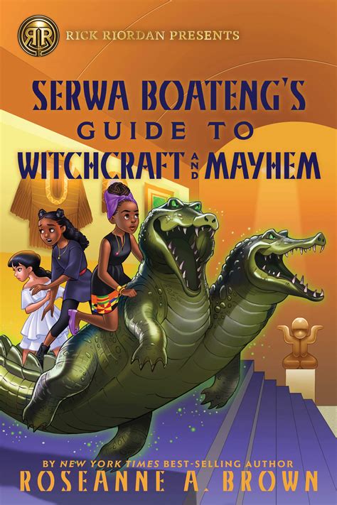 Serwa Boateng S Guide To Witchcraft And Mayhem By Roseanne A Brown