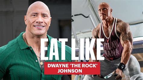 Everything Dwayne The Rock Johnson Eats In A Day Eat Like Mens