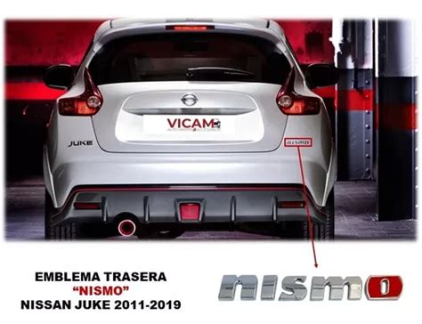 Emblema Nismo Para Cajuela Compatible Con Juke 11 19 Cromado Meses