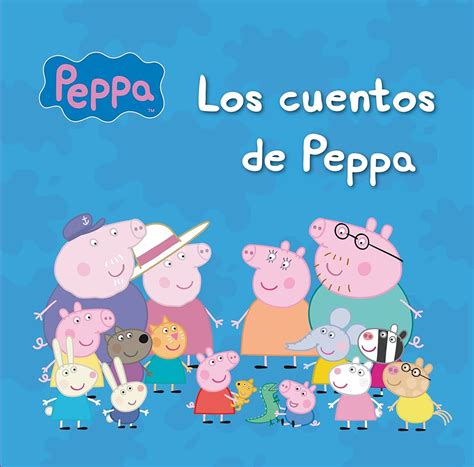 Peppa Recopilatorio De Cuentos Cuentos Para Las Buenas Noches Con Peppa