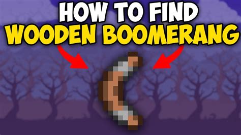 How To Get Wooden Boomerang In Terraria Wooden Boomerang Seed