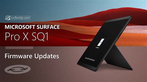 Surface Pro X SQ1 August 2023 update is now available to install via ...