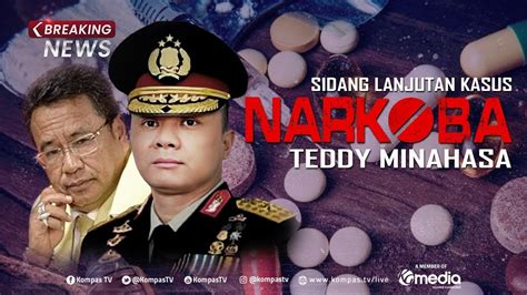 BREAKING NEWS Teddy Minahasa Jadi Saksi Mahkota Di Sidang Kasus