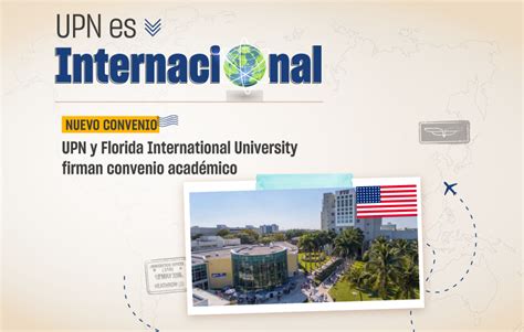 Firmamos Un Nuevo Convenio Con Florida International University Blogs UPN