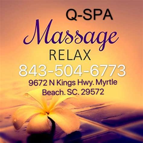 Q Spa Massage Myrtle Beach Sc Services And Reviews