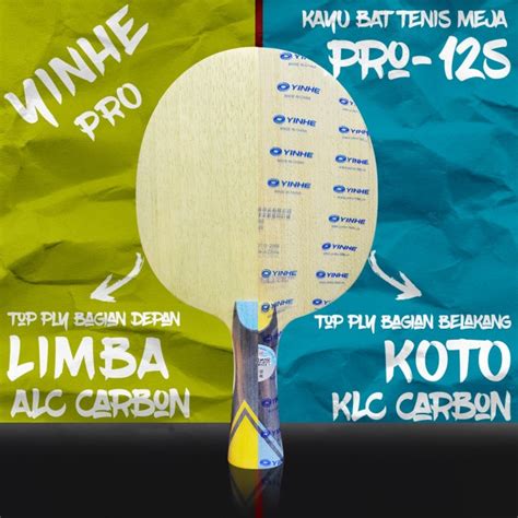 Jual KAYU BAT TENIS MEJA PINGPONG YINHE PRO 12S LIMBA ALC KOTO KLC