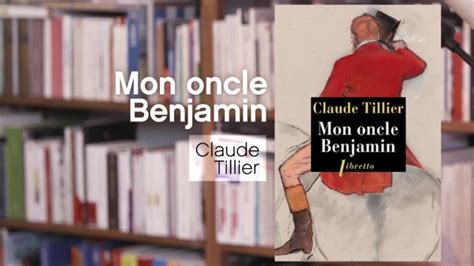 Mon Oncle Benjamin Claude Tillier En Replay La P Tite Librairie