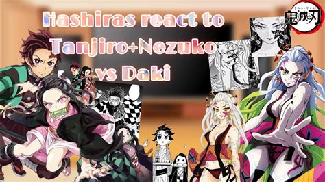 Hashiras React To Tanjiro Nezuko Vs Daki Entertainment District