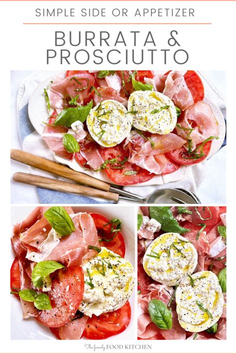 Burrata and Prosciutto (Salad or Appetizer Recipe) - The Family Food Kitchen