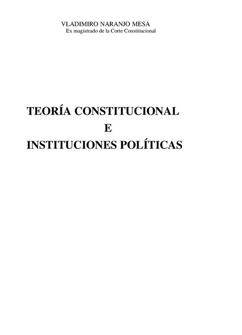 Teoría Constitucional E Instituciones Políticas De Vladimiro Naranjo Mesa Pag 205 223