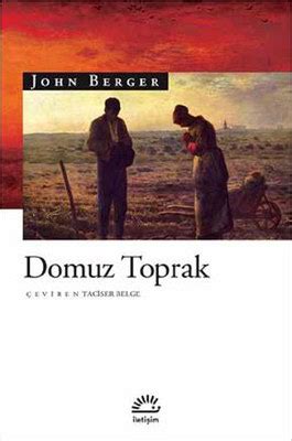 John Berger Domuz Toprak PDF Ücretsiz PDF E Kitap İndir Kitap Oku