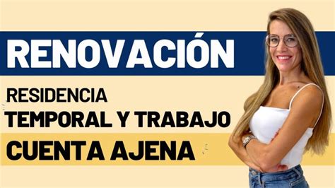 Gu A Completa Para La Renovaci N Del Permiso De Residencia Y Trabajo