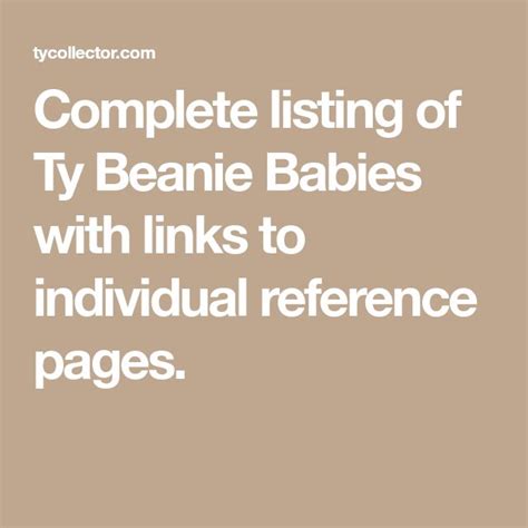 Complete listing of Ty Beanie Babies with links to individual reference ...