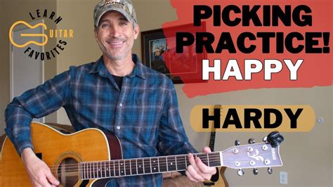 Practice Your Picking Learn Happy By Hardy Guitar Lesson Youtube