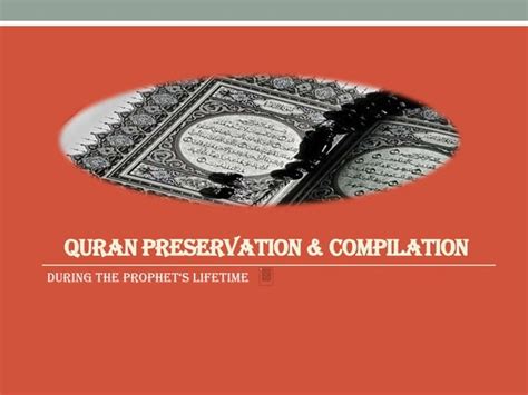 Compilation And Standardization Of The Quran Ppt