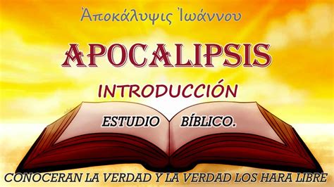 Apocalipsis IntroducciÓn Estudio Biblico Youtube