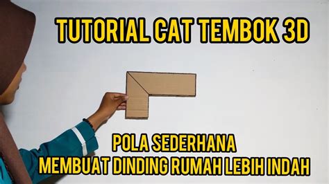 Cat Dinding 3d Tutorial Lengkap Mengecat Dinding Tembok Motif 3d