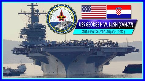 K Uss George H W Bush Cvn Split Croatia