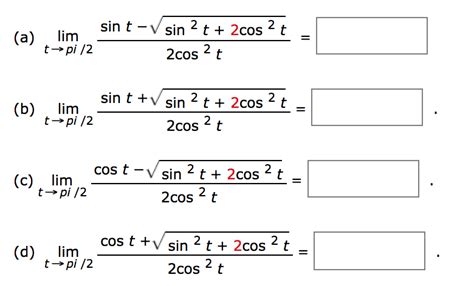 Solved Sin T V Sin 2 2 T 2cos T Lim A T Pi 2 2cos 2 T