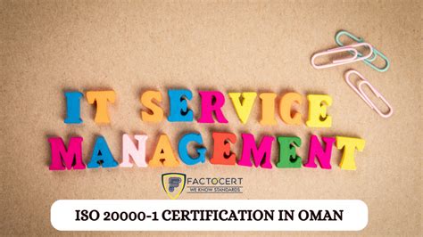 ISO 20000 1 Certification In Oman How Does ISO 20000 1 Promote The