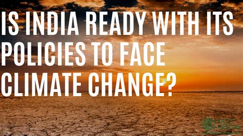 Is India ready with its policies to face climate change?