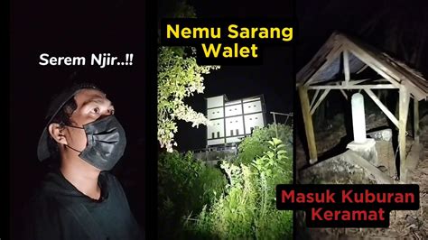 NGERI MAKAM KERAMAT DI JALUR ANGKER Jurnalrisa Lenteramalam