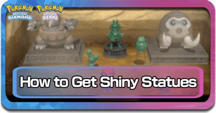 How To Get Shiny Statues Pokemon Brilliant Diamond And Shining Pearl