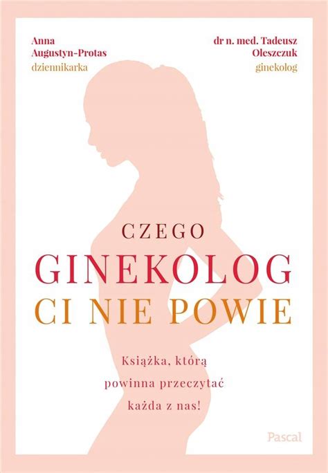 Czego ginekolog ci nie powie 13781980699 Książka Allegro