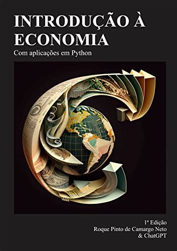 10 Melhores Livros De Introdução À Economia E Muito Mais Bienal Dos