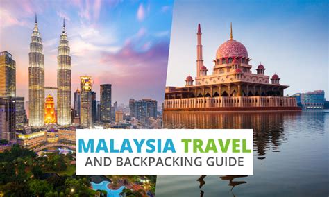 Malaysia Travel And Backpacking Guide The Backpacking Site