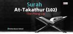 Surah At Takathur The Piling Up Quran Classes